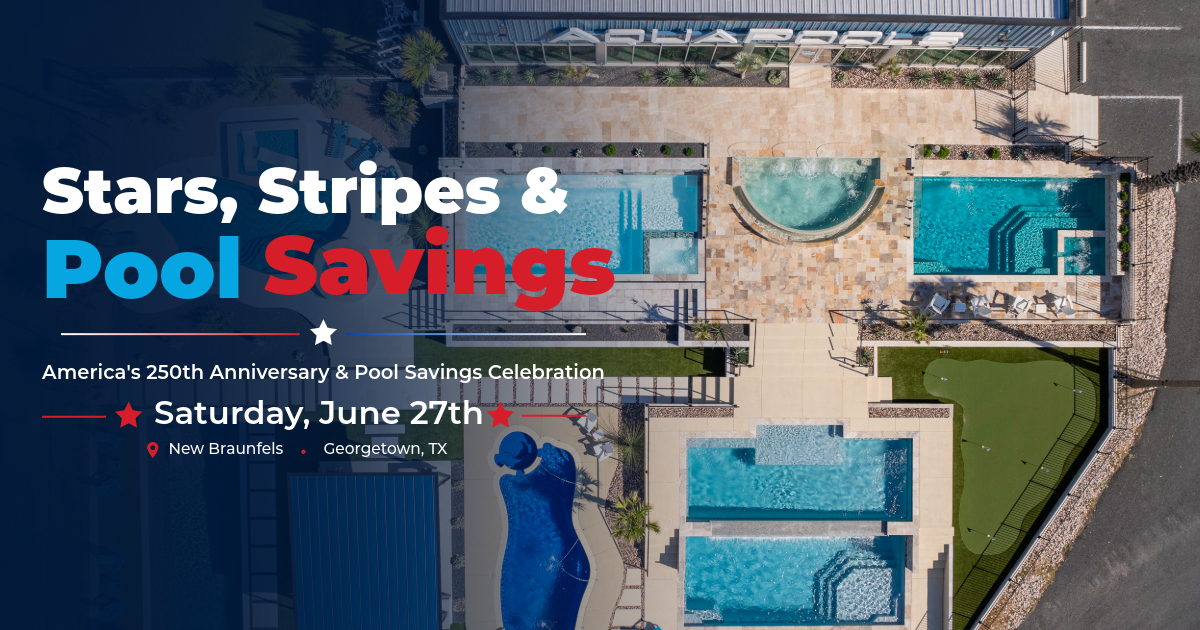 Pool Sale Event in New Braunfels and Georgetown for AquaPools